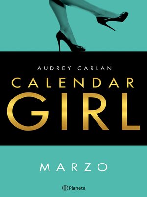 cover image of Calendar Girl. Marzo (Edición mexicana)